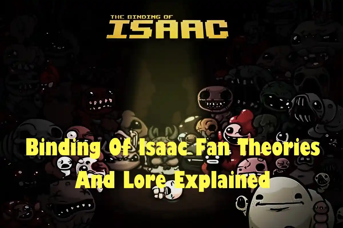 Binding Of Isaac Fan Theories And Lore Explained